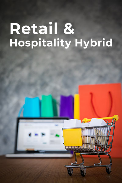 Retail & Hospitality Hybrid